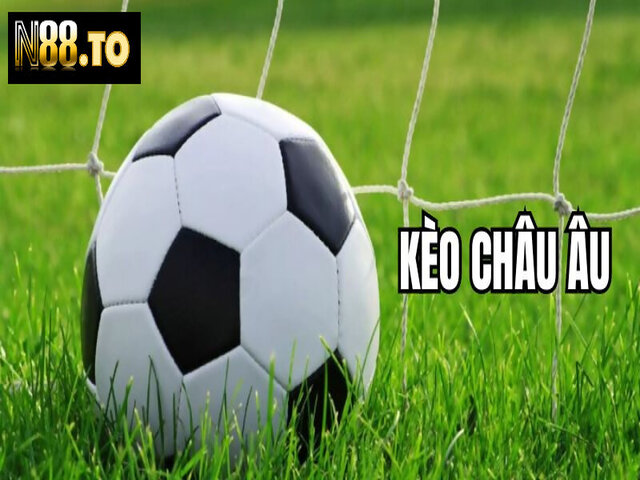 Các hình thức cược kèo châu Âu