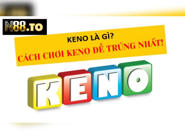 Chọn sân chơi keno uy tín 